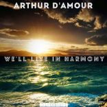 Artwork for "We'll Live in Harmony"