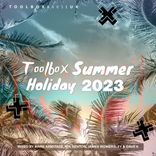Artwork for "TOOLBOX SUMMER HOLIDAY 2023"
