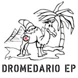Artwork for "Dromedario EP"