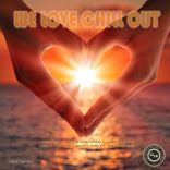 Artwork for "We Love Chill Out"