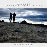 Always Be By Your Side