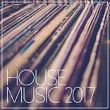 Artwork voor "House Music 2017"