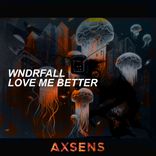 Artwork for "Love Me Better"