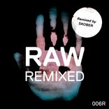 Artwork voor "Raw 006 Remixed"