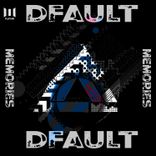 Artwork for "Dfault"