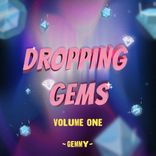 Artwork for "Dropping Gems Volume One"