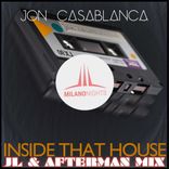Artwork voor "Inside That House (JL & Afterman Mix)"