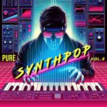 Artwork for "Pure Synthpop, Vol. 3"