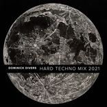 Artwork for "Hard Techno Mix 2021"