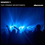 Artwork for "T.N.F. (Trance Never Fades)"