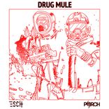 Artwork for "Drug Mule"