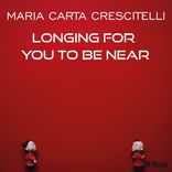 Longing for you to be near