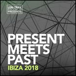 Artwork für "Present Meets Past: Ibiza 2018"