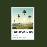 Artwork für "I Believe in Us"