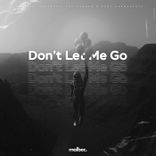 Artwork for "Don't Let Me Go"