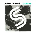 Artwork for "#Save"