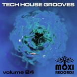 Artwork for "Moxi Tech House Grooves, Vol. 24"