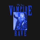 Artwork for "Vampire Rave"
