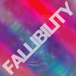 Artwork for "Fallibility"