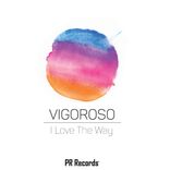 Artwork for "I Love The Way"