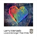 Artwork for "Love is Stronger Than Pride"