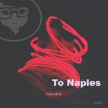 Artwork for "To Naples"