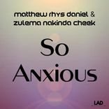 Artwork for "So Anxious"