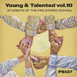 Artwork for "Young & Talented, Vol. 10"