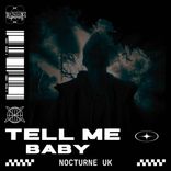 Artwork für "Tell Me Baby"
