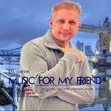 Artwork for "Music For My Friend"