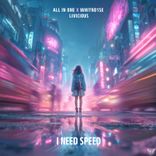 Artwork for "I Need Speed"