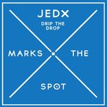 Artwork for "Drip The Drop"