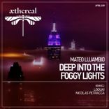 Artwork for "Deep into the Foggy Lights"