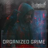 Artwork for "ORGANIZED GRIME"