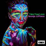 Artwork für "Take Your Love"