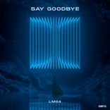 Portada para "Say Goodbye"