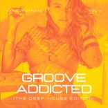 Portada para "Groove Addicted (The Deep-House Edition), Vol. 4"