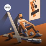 Artwork for "Tell Ya Something"