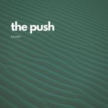 The Push