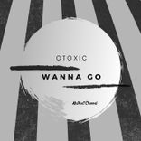 Artwork for "Wanna Go"