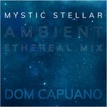 Artwork voor "Mystic Stellar (Ethereal Ambient Mix)"