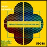 Artwork for "Dad Dying Another Day"