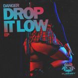 Artwork for "Drop It Low EP"