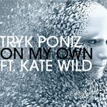 On My Own ft. Kate Wild