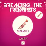 Artwork voor "Breaking the Trumpets"