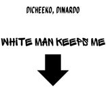 Artwork for "White Man Keeps Me Down"
