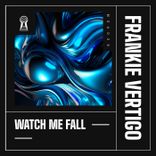 Artwork for "Watch Me Fall"