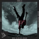 When You're Not Around