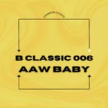 Artwork for "Aaw Baby"