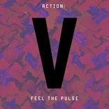 Artwork voor "Action Feel The Pulse"